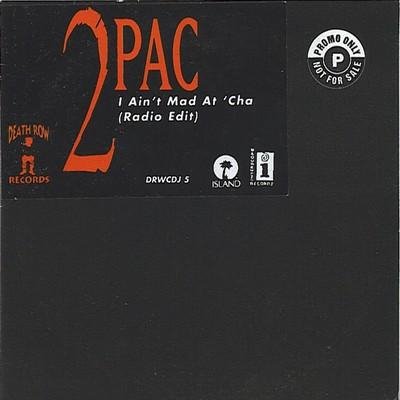 2Pac - I Ain't Mad At Cha (Radio Edit)