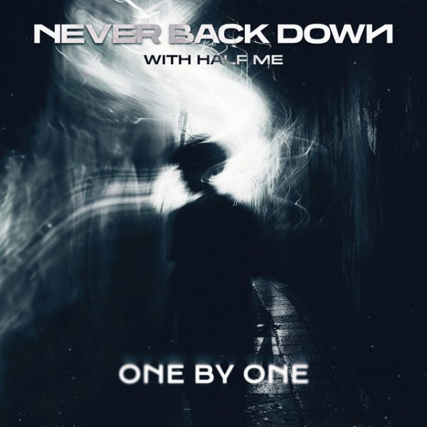 Never Back Down - One by One