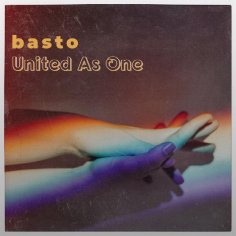 Basto - United As One (Extended Mix)