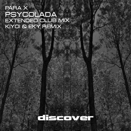 Para X - Psycolada (Extended Club Mix)