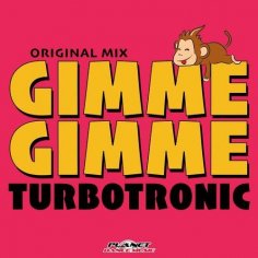 Turbotronic - Gimme Gimme (Radio Edit)