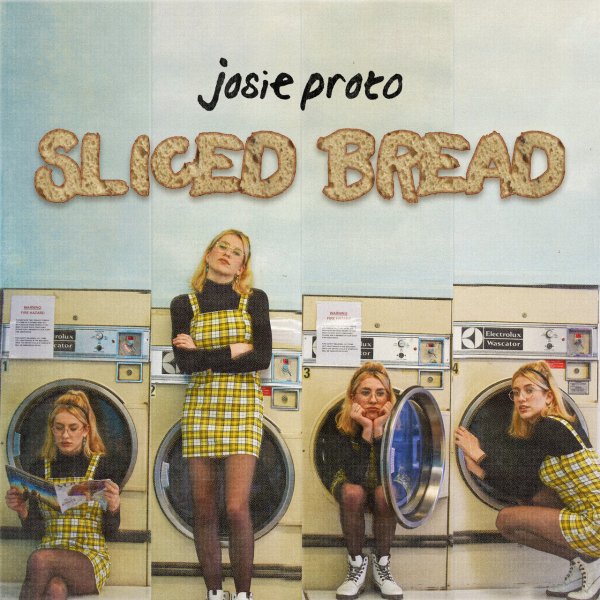 Josie Proto - Sliced Bread