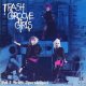 Trash Groove Girls - Gimme Gimme