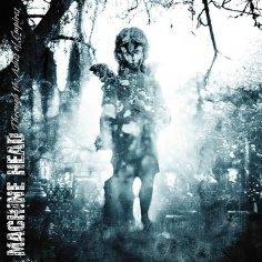 Machine Head - Descend The Shades Of Night