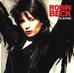 Robin Beck - If You Were A Woman And I Was A Man