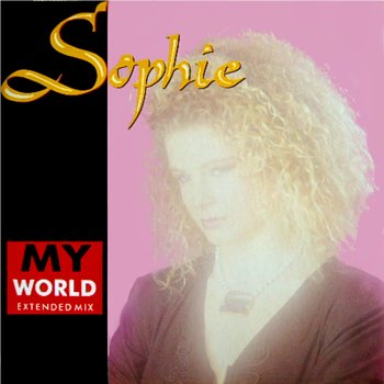 Sophie - My World (Radio Version)