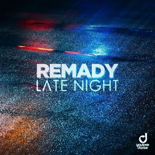 Remady - Late Night (Extended Mix)