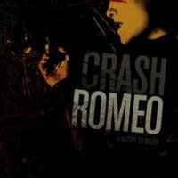 Crash Romeo - Hot Commodity