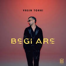 Yasin Torki - Begi Ara