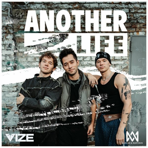 Marcus & Martinus feat. VIZE - Another Life