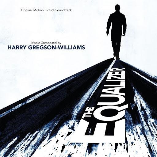 Harry GregsonWilliams - The Equalizer