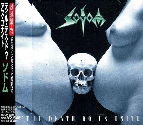 Sodom - Til Death Do Us Unite