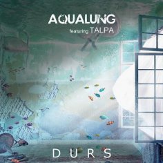 Durs - Aqualung (Original Mix)
