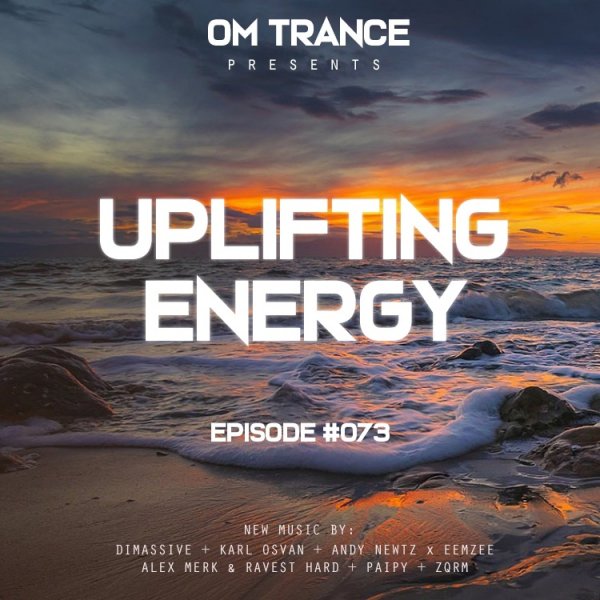 OM TRANCE - Uplifting Energy #073