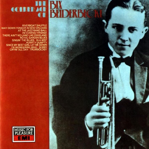 Bix Beiderbecke - Im Wondering Who