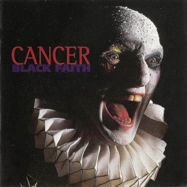 Cancer - Black Faith