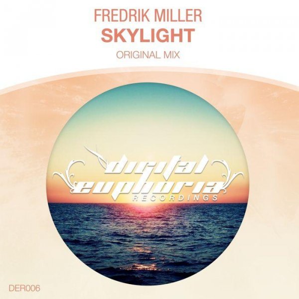 Fredrik Miller - Skylight (Radio Edit)