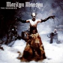 Marilyn Manson - The Nobodies Album Version