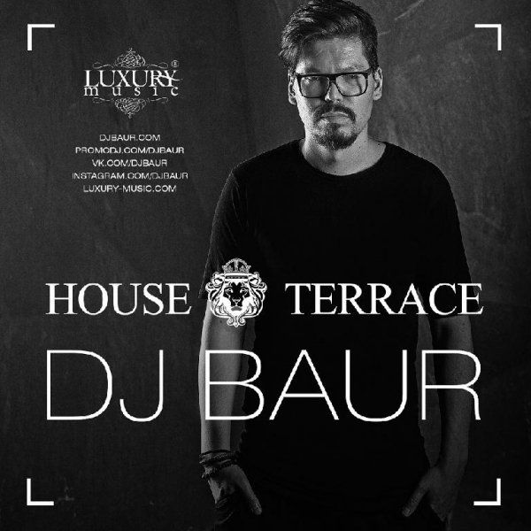 Dj Baur - House Terrace 2015