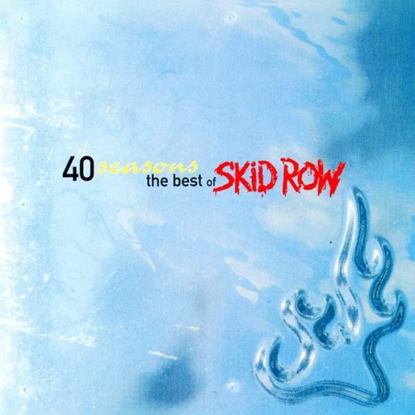 Skid Row - I Remember You