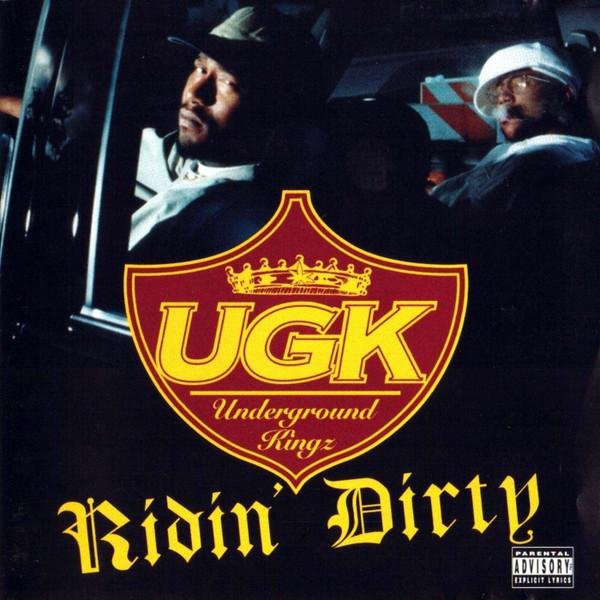 UGK - Ridin' Dirty (1996)