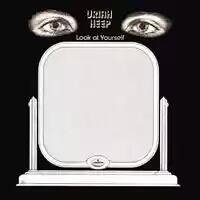 Uriah Heep - Look At Yourself