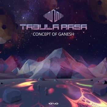 TABULA RASA - CONCEPT OF GANESH