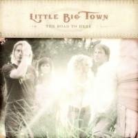 Little Big Town - A Little More You