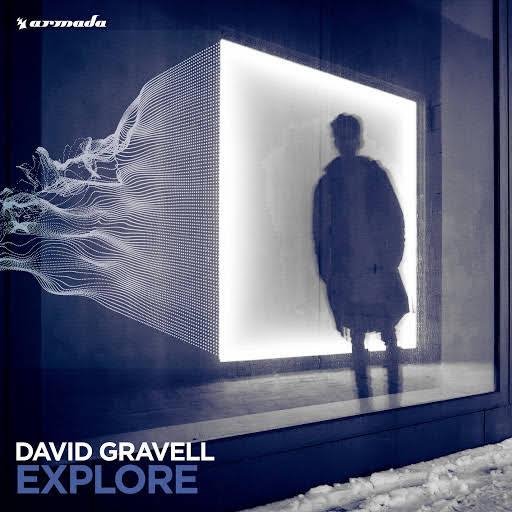 David Gravell - Explore (Original Mix)