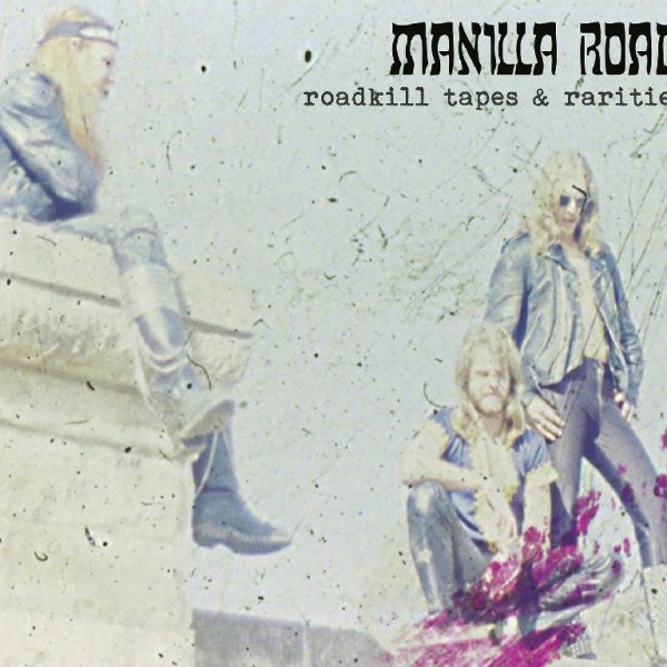 Manilla Road - Spirits Of The Dead / Death By The Hammer