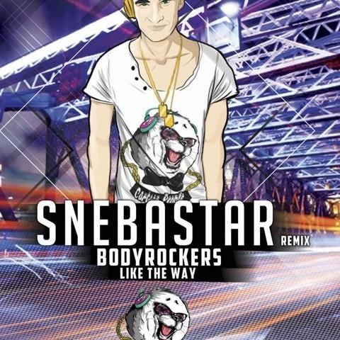 Bodyrockers - I Like The Way (SNEBASTAR Remix)