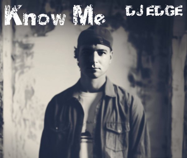 DJ EDGE - Know Me