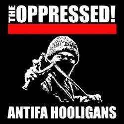 The Oppressed - Antifa Hooligans