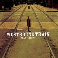 Westbound Train - For the First Time