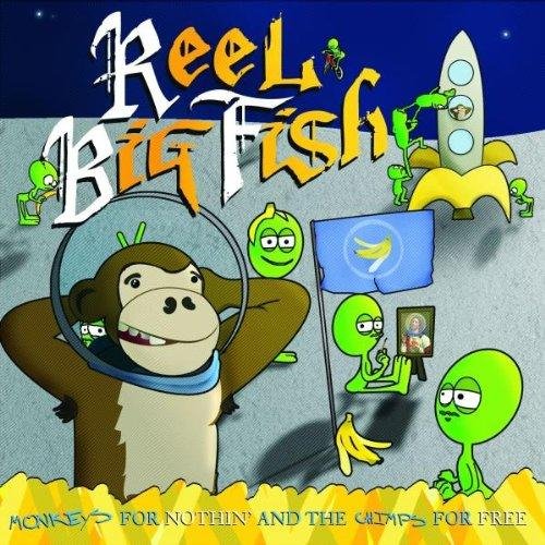 Reel Big Fish - Everybodys Drunk