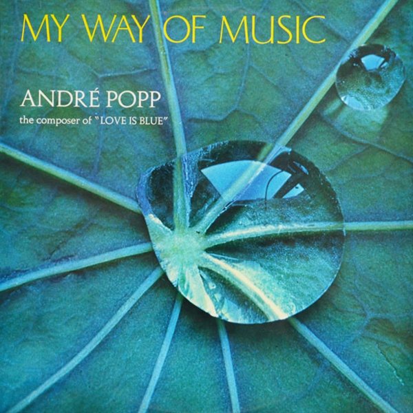 Andre Popp - L'Amour Est Bleu (Love Is Blue)