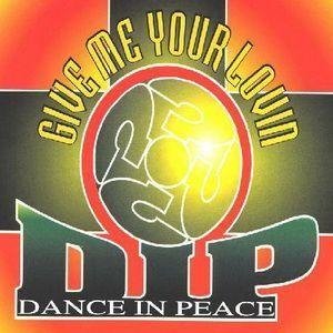 D.I.P. - Give Me Your Lovin (Radio Edit)