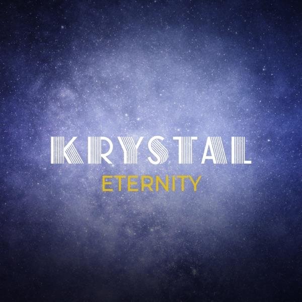 Krystal - Eternity (Original Mix)