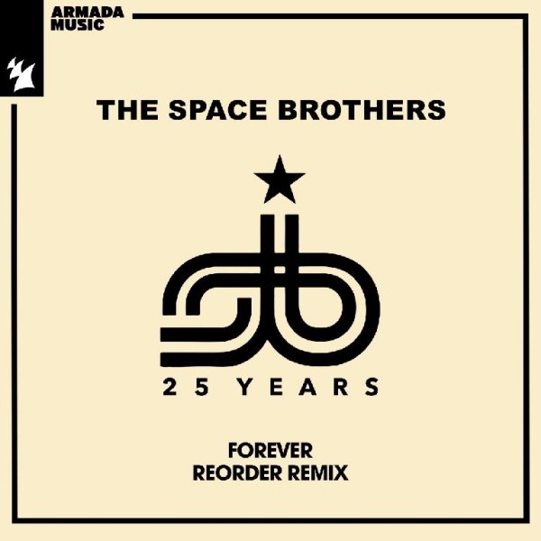 The Space Brothers - Forever (ReOrder Extended Remix)