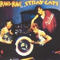 Stray Cats - Too Hip Gotta Go