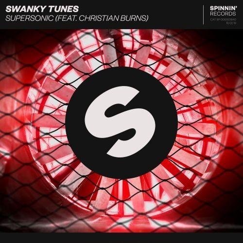 Swanky Tunes - Supersonic (feat. Christian Burns)