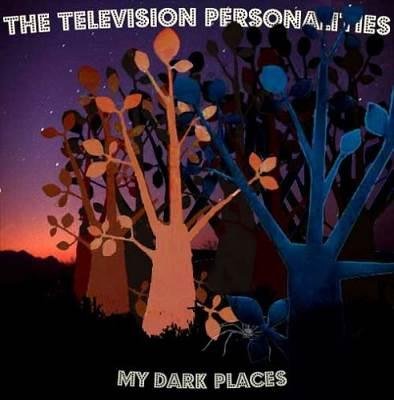 Television Personalities - All The Young Children On Crac