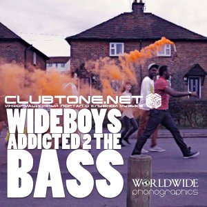 Wideboys - Addicted 2 The Bass (Tantrum Desire DnB Remix)