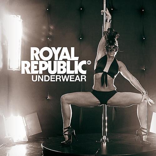 Royal Republic - Underwear