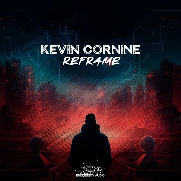 Kevin Cornine - Reframe (Original Mix)