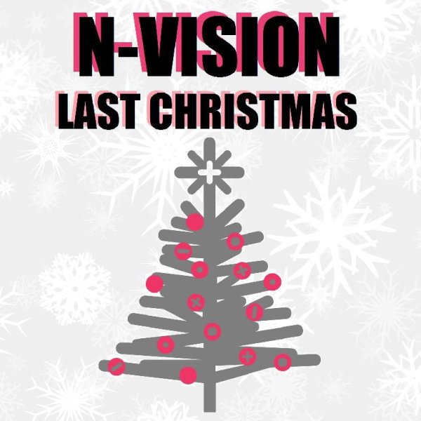 N-Vision - Last Christmas (Original Mix)