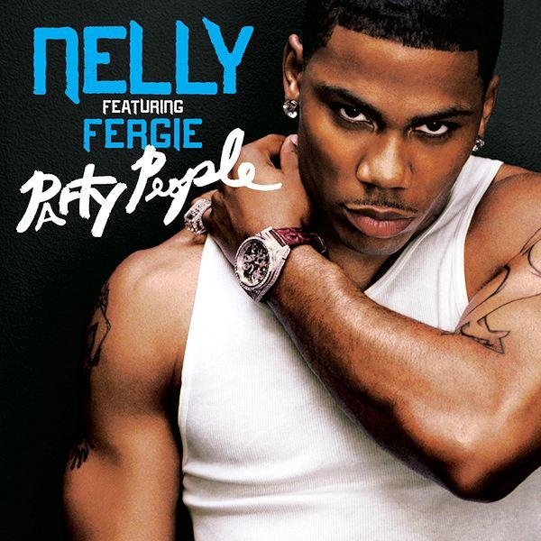 Nelly - Party People (feat. Fergie)