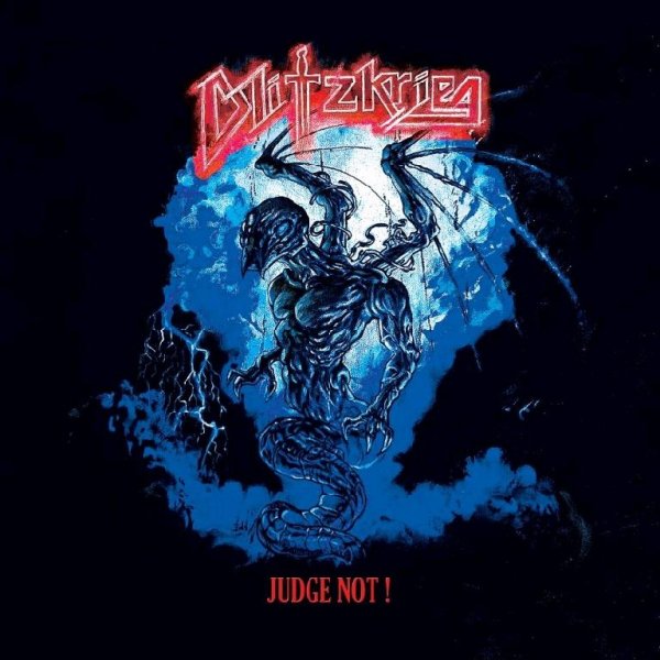 Blitzkrieg - Judge Not Lest You Yourself Be Judged