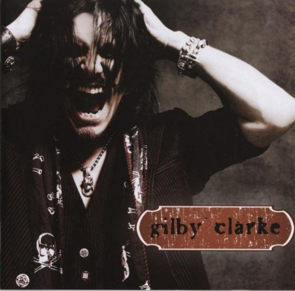 Gilby Clarke - Punk Rock Pollution