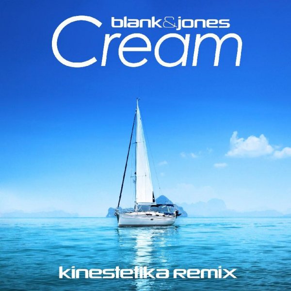 Blank & Jones - Cream (Kinestetika Remix)